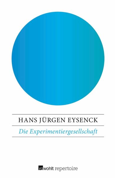 Die Experimentiergesellschaft (eBook, ePUB) Die Experimentiergesellschaft (eBook, ePUB)