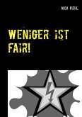 Weniger ist fair! (eBook, ePUB)