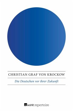 Die Deutschen vor ihrer Zukunft (eBook, ePUB) - Krockow, Christian Graf Von