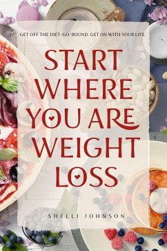 Cover Start Where You Are Weight Loss (eBook, ePUB)
