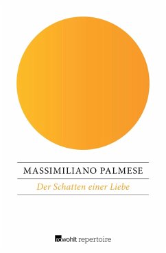 Der Schatten einer Liebe (eBook, ePUB) - Palmese, Massimiliano