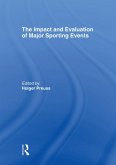 The Impact and Evaluation of Major Sporting Events (eBook, ePUB)