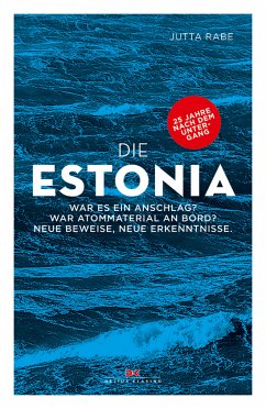 Die Estonia (eBook, ePUB) - Rabe, Jutta