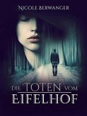 Die Toten vom Eifelhof (eBook, ePUB)