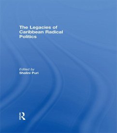 The Legacies of Caribbean Radical Politics (eBook, PDF)