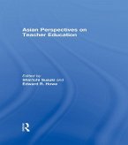 Asian Perspectives on Teacher Education (eBook, ePUB)