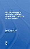 The Socioeconomic Impact Of Resource Development (eBook, ePUB)