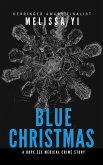 Blue Christmas (Hope Sze Medical Crime, #5.2) (eBook, ePUB)
