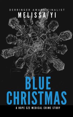 Blue Christmas (Hope Sze Medical Crime, #5.2) (eBook, ePUB) - Yi, Melissa; Yuan-Innes, Melissa