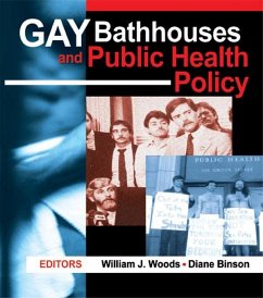 Gay Bathhouses and Public Health Policy (eBook, ePUB) - Binson, Diane; Woods, William J