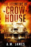 The Haunting of Crow House (eBook, ePUB)