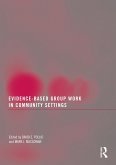 Evidence-Based Group Work in Community Settings (eBook, ePUB)