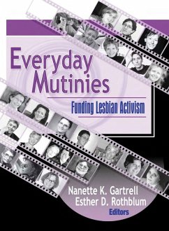 Everyday Mutinies (eBook, PDF) - Rothblum, Esther D; Gartrell, Nanette