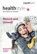 healthstyle - Gesundheit als Lifestyle... - Bild 1