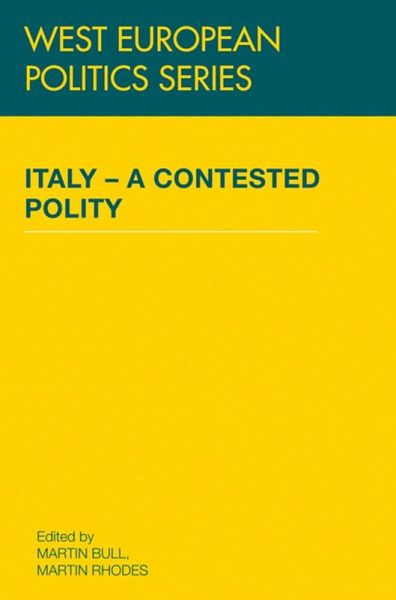 Italy - A Contested Polity (eBook, PDF) Italy - A Contested Polity (eBook, PDF)