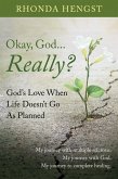 Okay, God... Really? (eBook, ePUB) Okay, God... Really? (eBook, ePUB)
