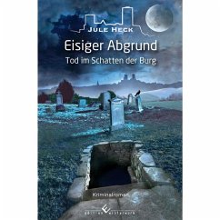 Tod im Schatten der Burg - Eisiger Abgrund (eBook, ePUB) - Heck, Jule