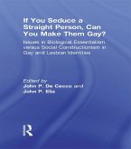 If You Seduce a Straight Person, Can You Make Them Gay? (eBook, ePUB)