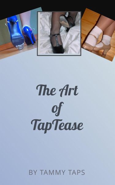The Art of TapTease (eBook, ePUB) The Art of TapTease (eBook, ePUB)