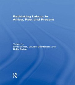 Rethinking Labour in Africa, Past and Present (eBook, ePUB)