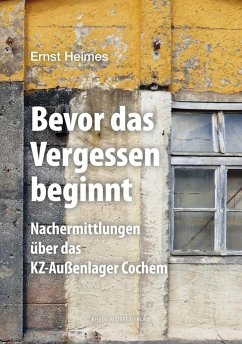 Bevor das Vergessen beginnt (eBook, ePUB) - Heimes, Ernst