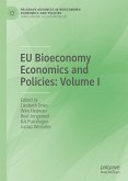 EU Bioeconomy Economics and Policies: Volume I (eBook, PDF)