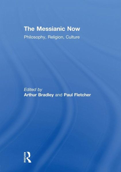 The Messianic Now (eBook, PDF)