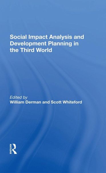 Social Impact Analysis And Development Planning In The Third World (eBook, ePUB) Social Impact Analysis And Development Planning In The Third World (eBook, ePUB)