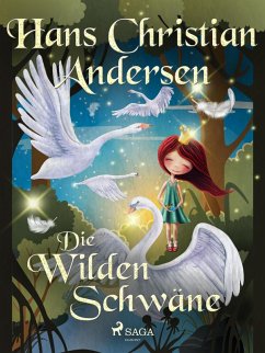 Die wilden Schwäne (eBook, ePUB) - Andersen, Hans Christian