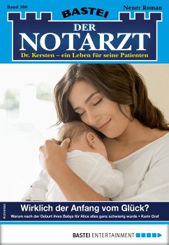 Wirklich der Anfang vom Glück? / Der Notarzt Bd.360 (eBook, ePUB) - Graf, Karin