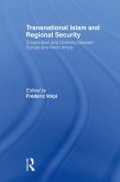 Transnational Islam and Regional Security (eBook, ePUB)