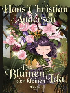 Die Blumen der kleinen Ida (eBook, ePUB) - Andersen, Hans Christian