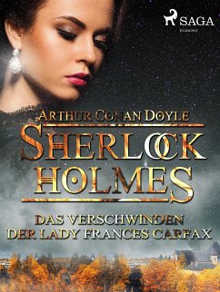 Das Verschwinden der Lady Frances Carfax (eBook, ePUB) - Doyle, Sir Arthur Conan