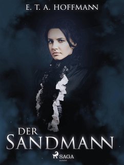 Der Sandmann (eBook, ePUB) - Hoffmann, E.T.A.