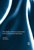 The Media, Animal Conservation and Environmental Education (eBook, ePUB)