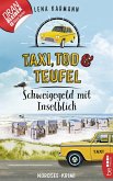 Schweigegeld mit Inselblick / Taxi, Tod und Teufel Bd.2 (eBook, ePUB)