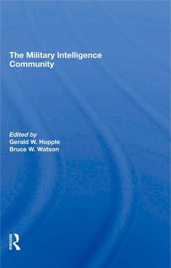 The Military Intelligence Community (eBook, PDF) - Hopple, Gerald W.; Watson, Bruce W.