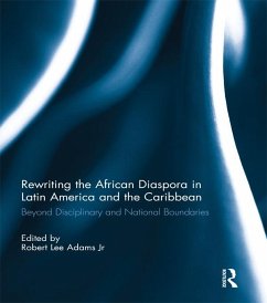 Cover Rewriting the African Diaspora in Latin America and the Caribbean (eBook, PDF)