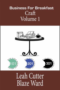 Cover Business for Breakfast: Craft Volume 1 (Business for Breakfast Omnibus, #2) (eBook, ePUB)