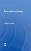 Tomatoes In The Tropics (eBook, PDF)