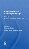 Radicalism In The Contemporary Age, Volume 2 (eBook, ePUB) Radicalism In The Contemporary Age, Volume 2 (eBook, ePUB)