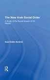 The New Arab Social Order (eBook, PDF) The New Arab Social Order (eBook, PDF)