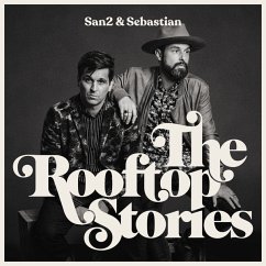 The Rooftop Stories - San2 & Sebastian