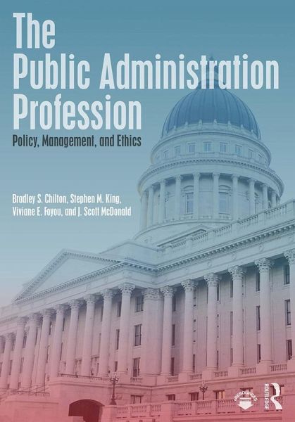 The Public Administration Profession (eBook, ePUB) The Public Administration Profession (eBook, ePUB)