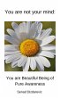 You Are Not Your Mind: You Are... - Bild 1