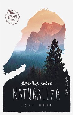 Escritos sobre naturaleza (eBook, ePUB) - Muir, John