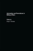 Information and Revolutions in Military Affairs (eBook, ePUB) Information and Revolutions in Military Affairs (eBook, ePUB)