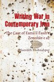Writing War in Contemporary Iran (eBook, ePUB)