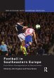 Football in Southeastern Europe (eBook,... - Bild 1