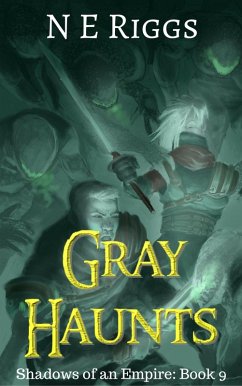 Cover Gray Haunts (Shadows of an Empire, #9) (eBook, ePUB)